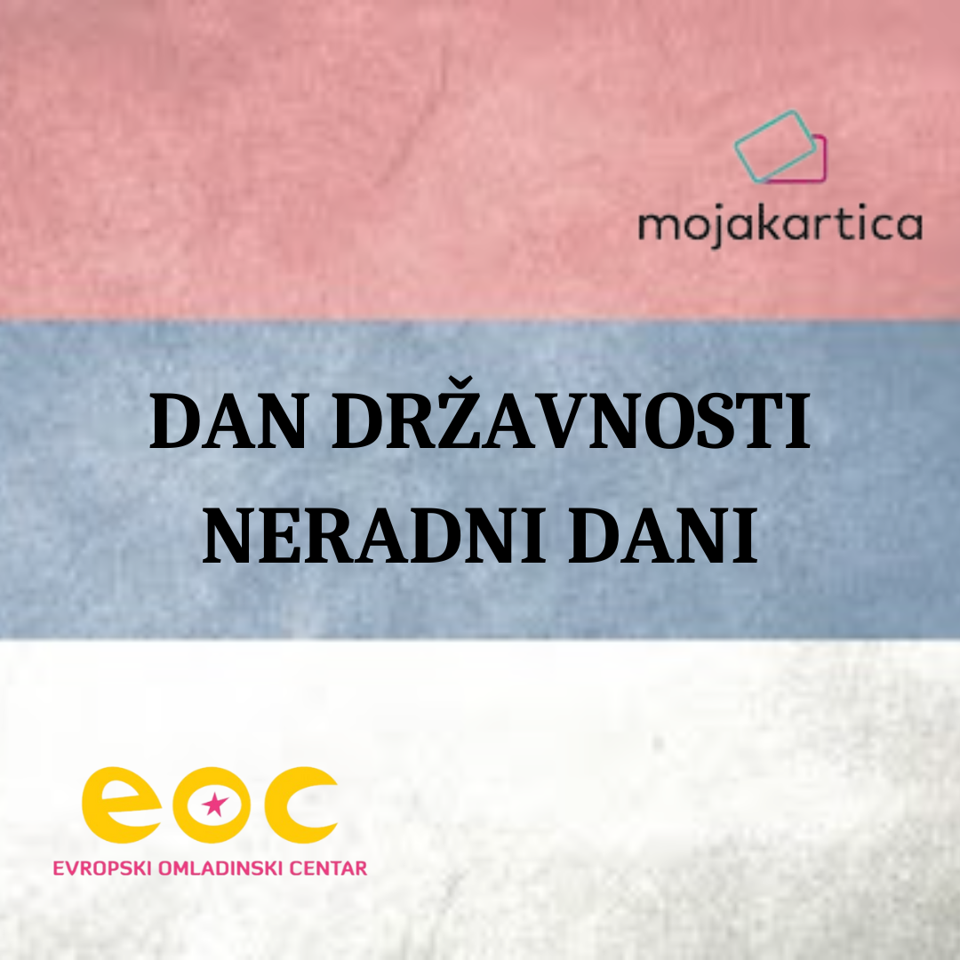 Dan državnosti-neradni dani 4 DAN DRZAVNOSTI NERADNI DANI